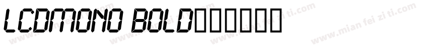 LCDMono Bold字体转换
